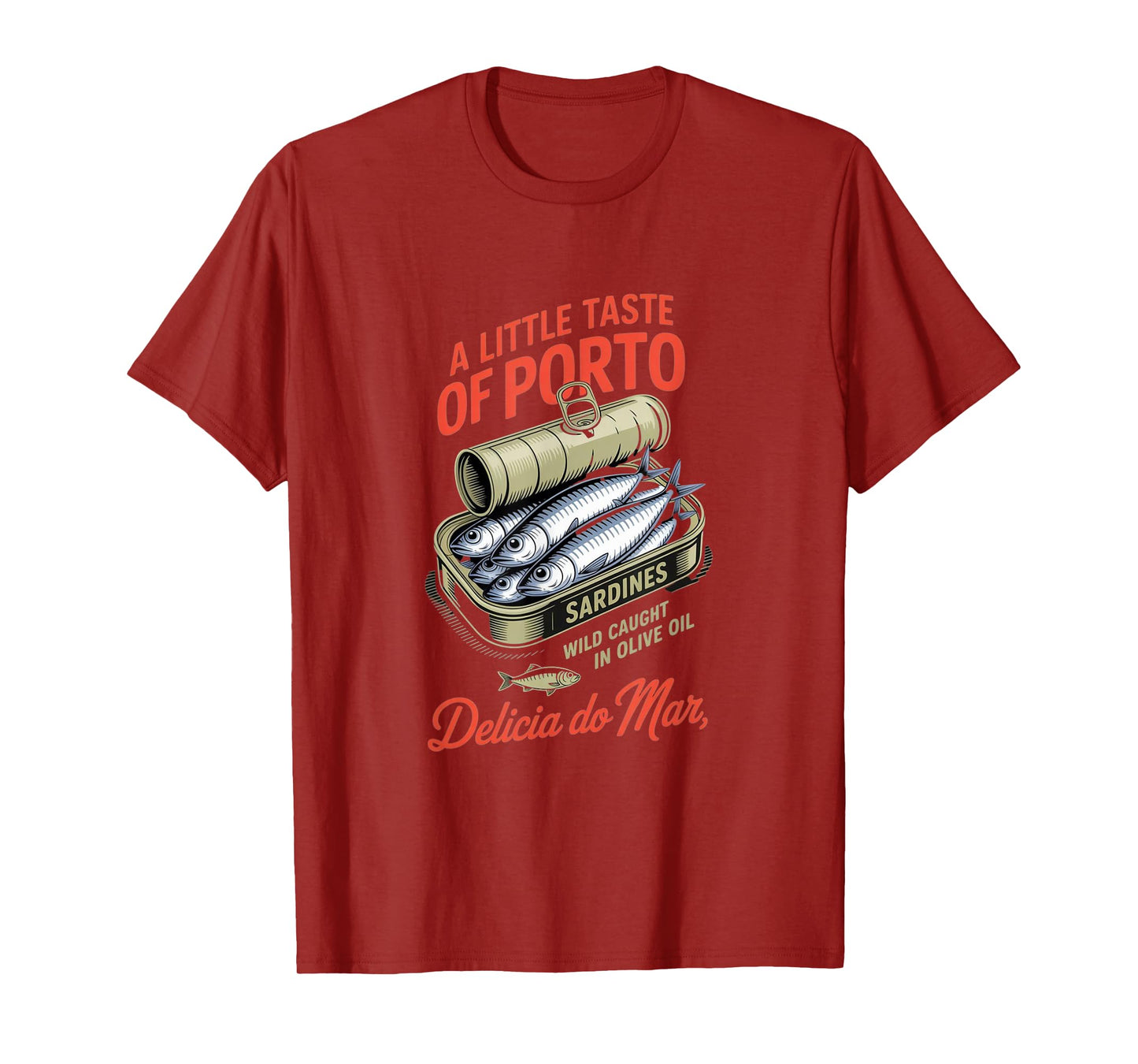 A Little Taste of Porto Sardines Wild Caught T-Shirt