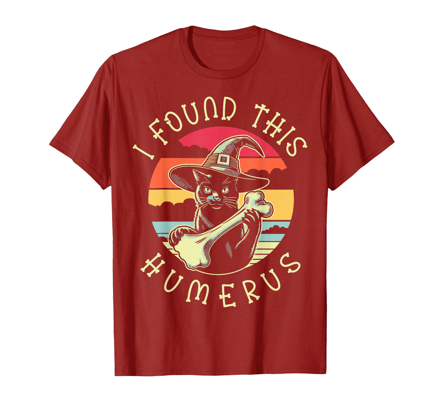 I Found This Humerus - Funny Cat Halloween T-Shirt