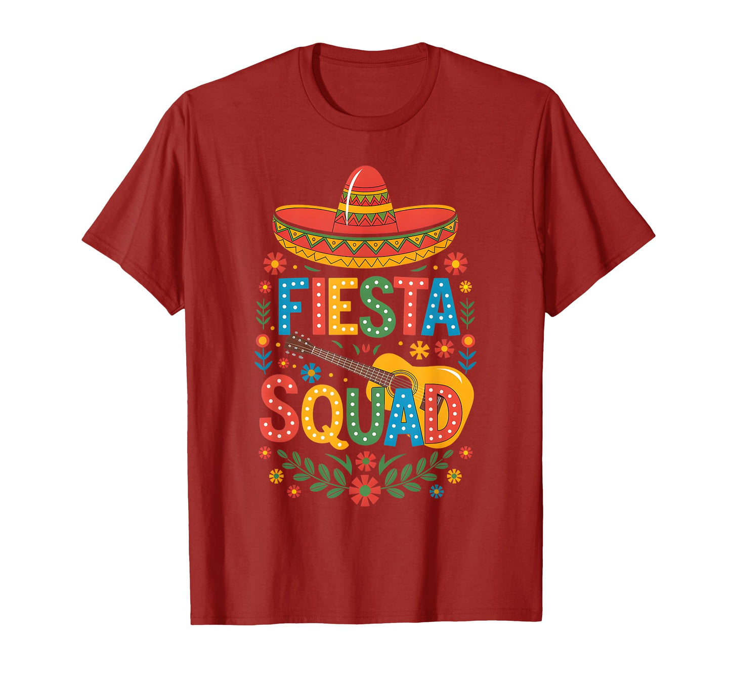 Fiesta Squad Cinco De Mayo Let's Fiesta Mexican Men Women T-Shirt