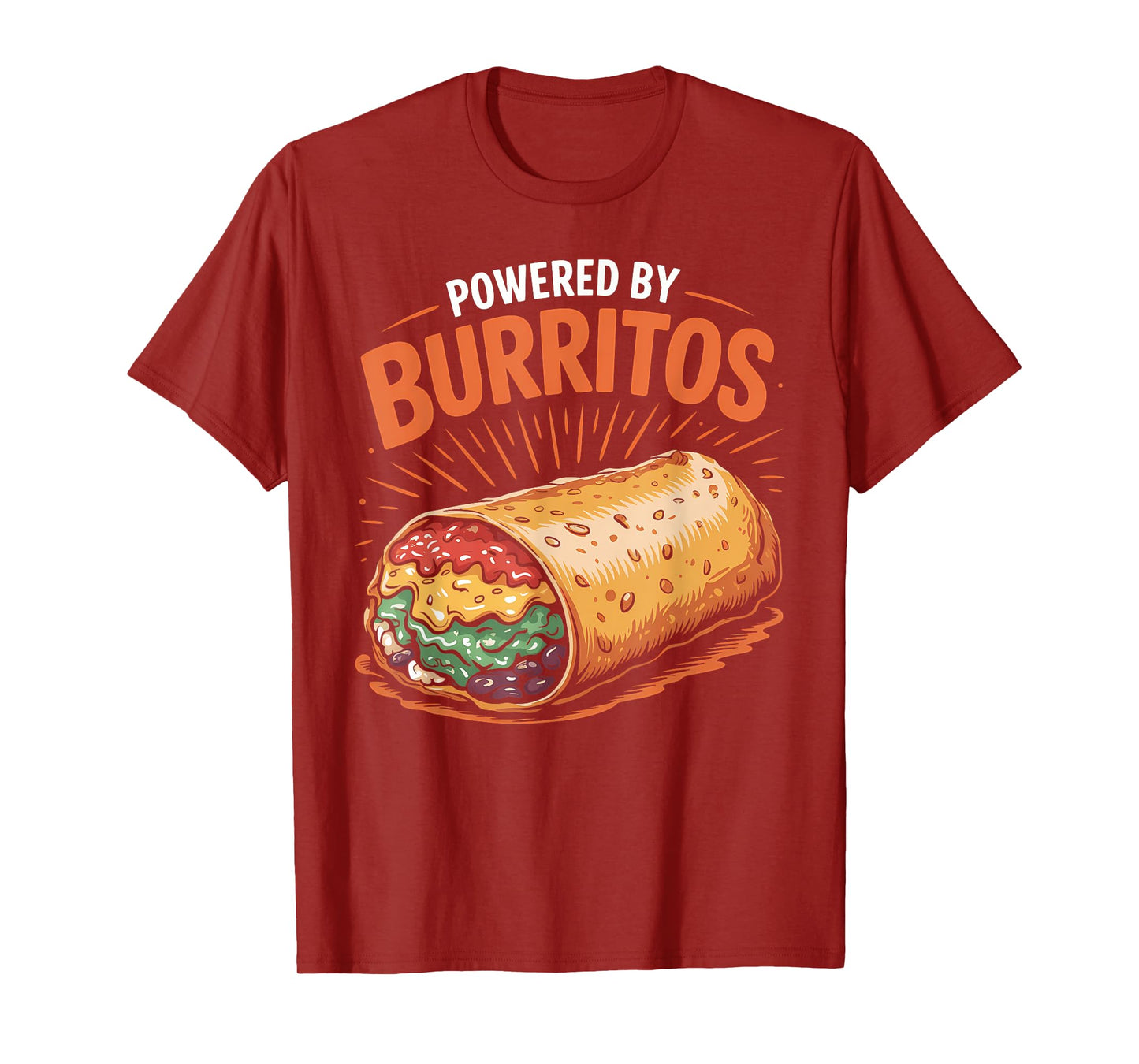Powered by Burritos Funny Foodie Quote T-Shirt