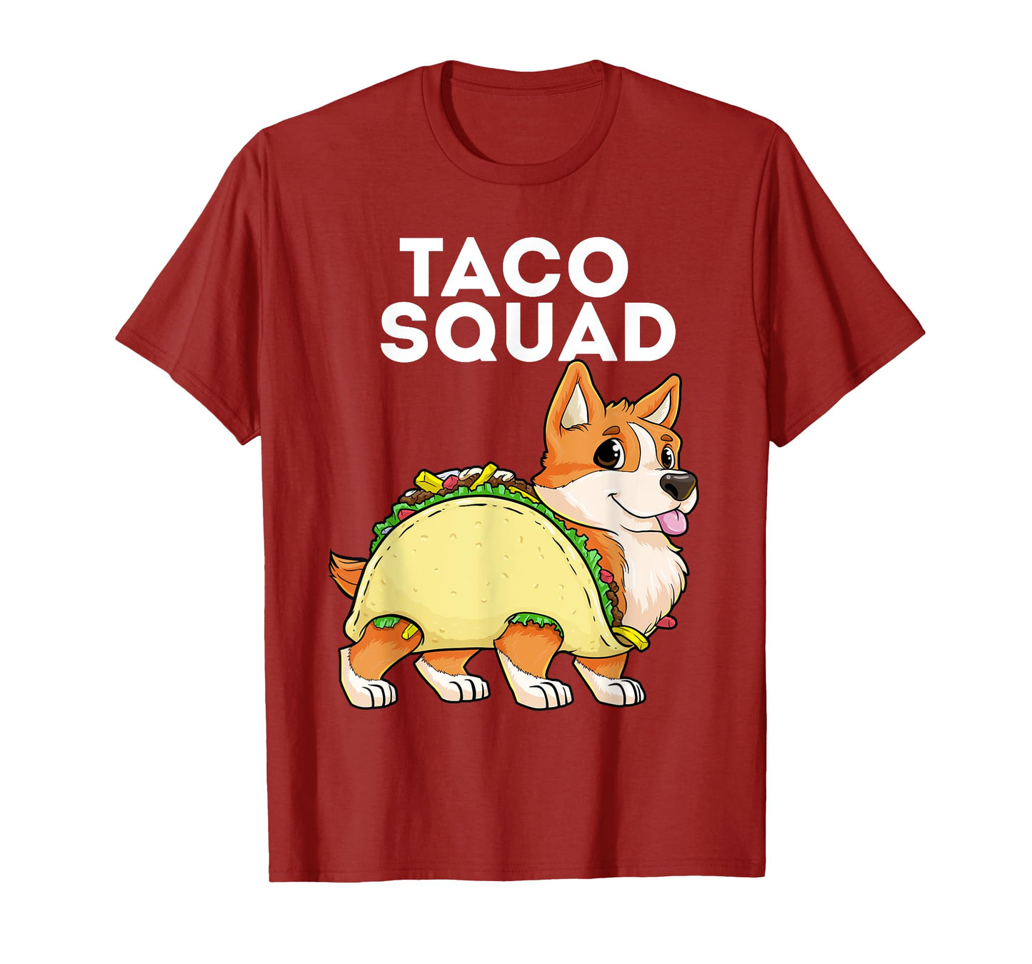 Taco Squad Corgi Taco Tacorgi Tacos Dog Cinco de Mayo T-Shirt for Men Women Kids