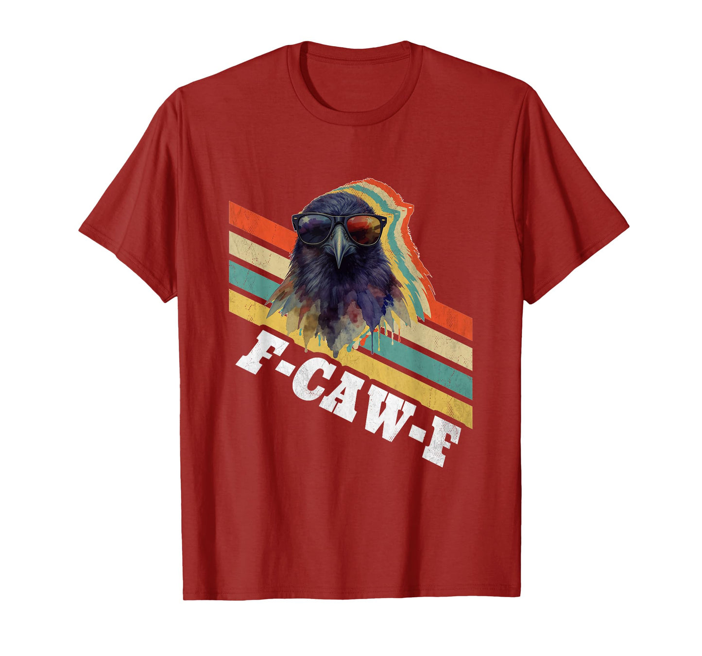 F-Caw-F Funny Crow Raven Men Women T-Shirt