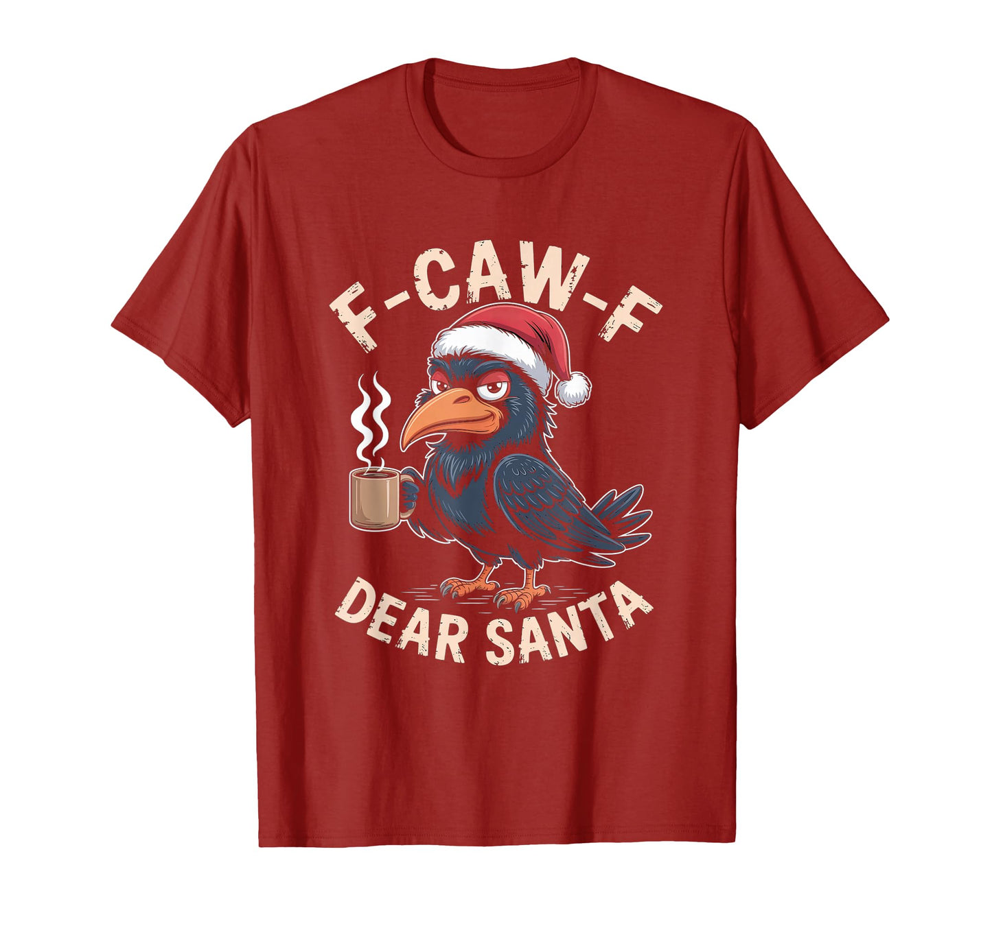 F-CAW-F Rooster Quote Meme Christmas Edition Raven T-Shirt