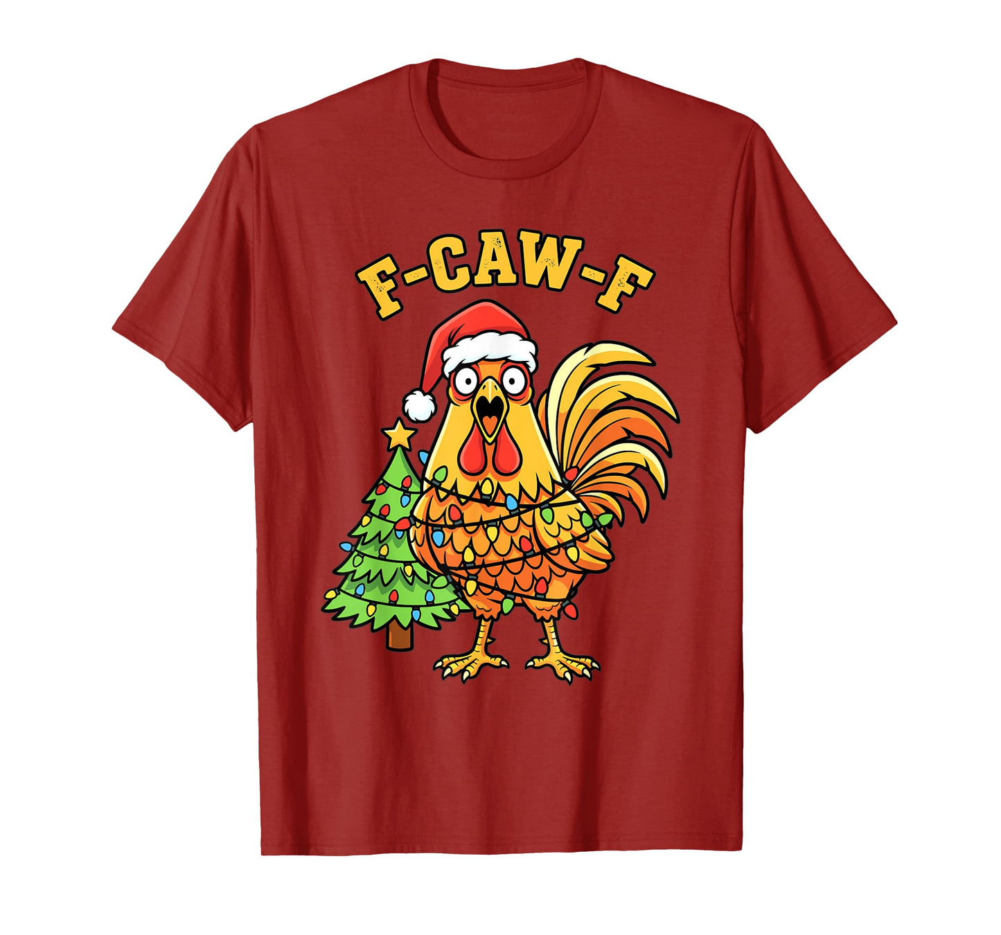 Funny Christmas Chicken Lights Santa Hat F-Caw-F T-Shirt
