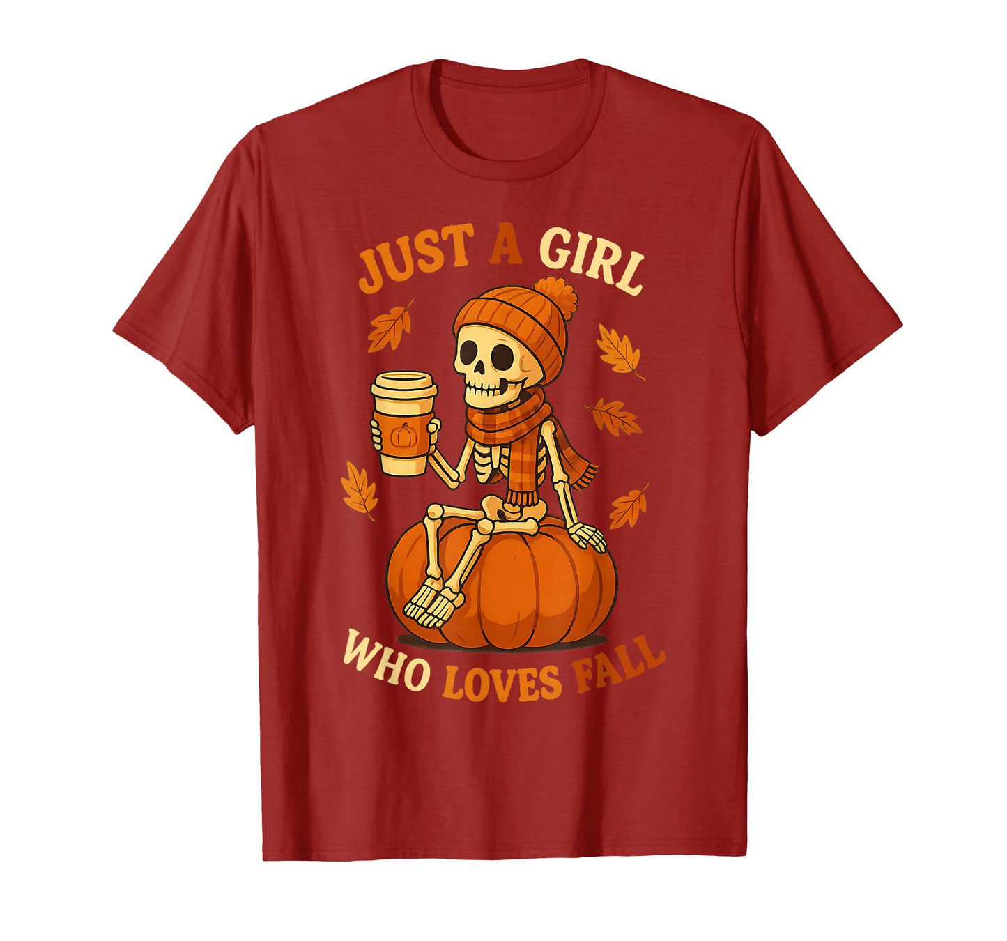 Just A Girl Who Loves Fall Skeleton Pumpkin Spice Coffee T-Shirt