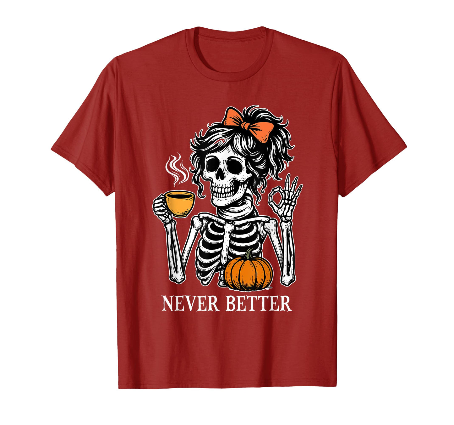 Messy Bun Coffee Never Better Skeleton Women Coquette Bow T-Shirt