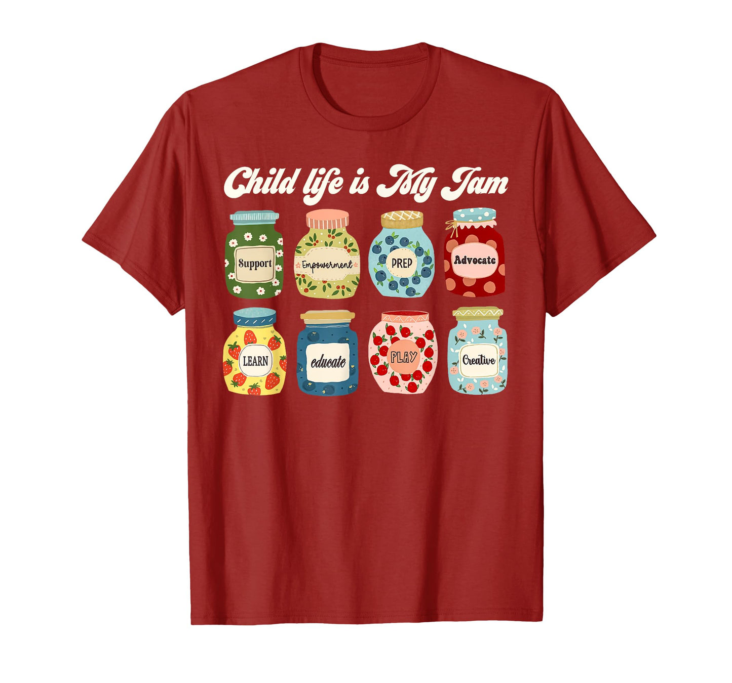 Groovy Child Life Is My Jam Therapy CCLS Healthcare Meme T-Shirt