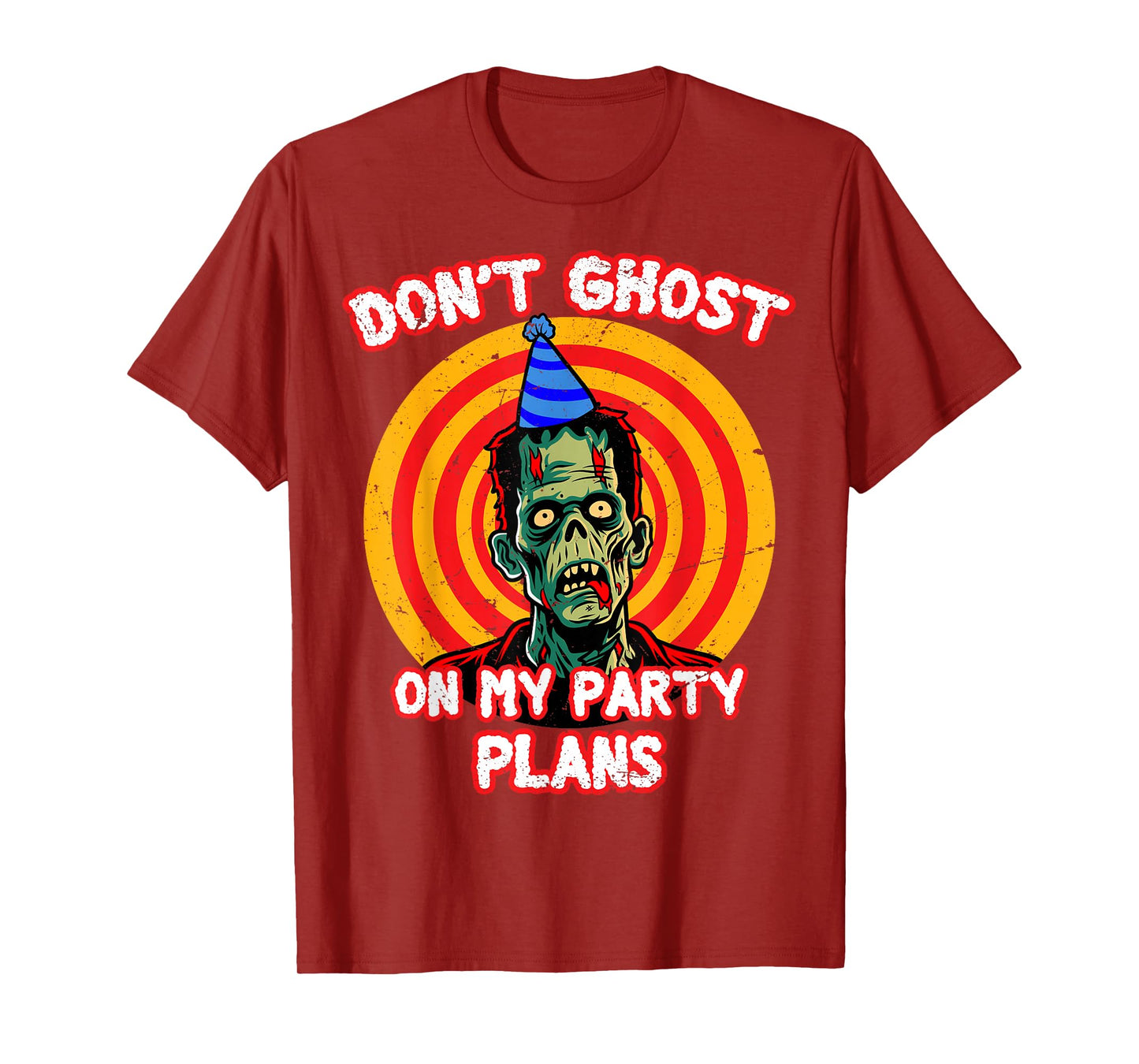 Don't Ghost On Party Plans Halloween Spooky Haunted Season T-Shirt
