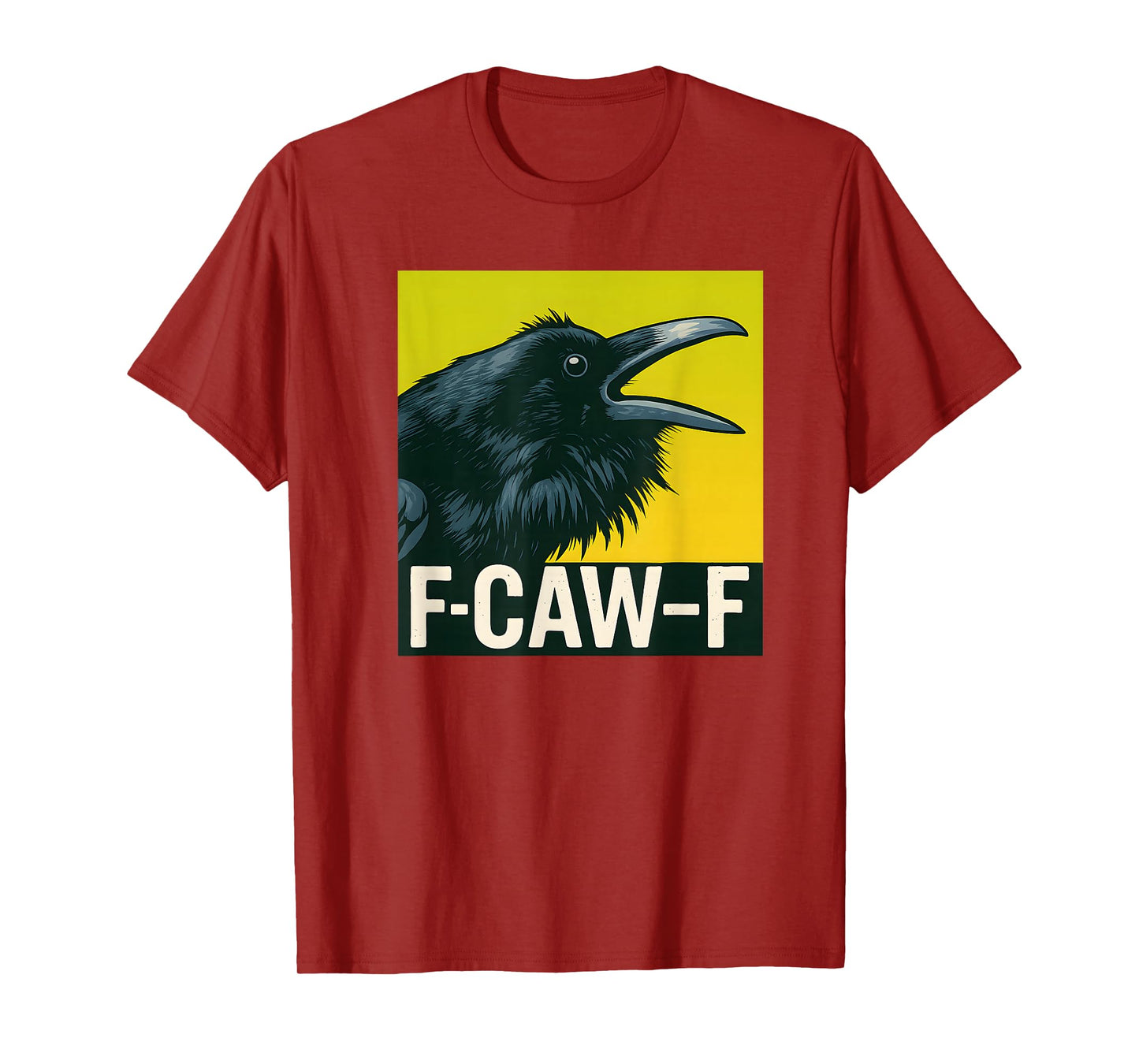Funny Black Crow Bird with F-Caw-F Saying T-Shirt