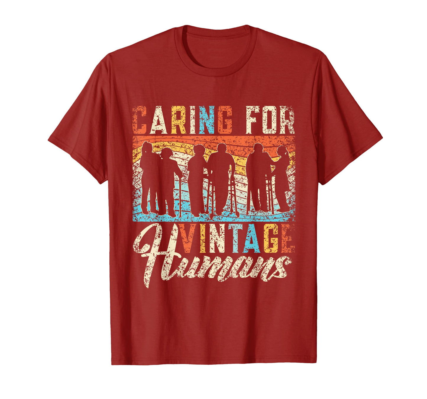 Caring For Vintage Humans Nurses Nursing Geriatric Nurse T-Shirt
