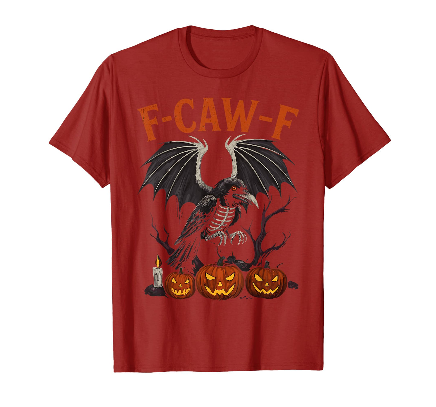F-Caw-F Funny Crow Funny Adult Humor Halloween f caw f T-Shirt