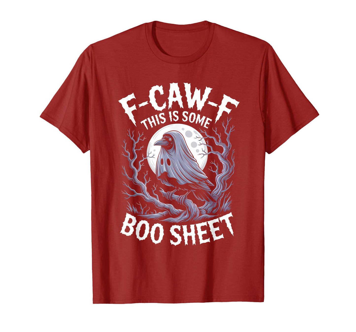 Black Crow F-Caw-F Boo Sheet Halloween Gothic Adult Costume T-Shirt