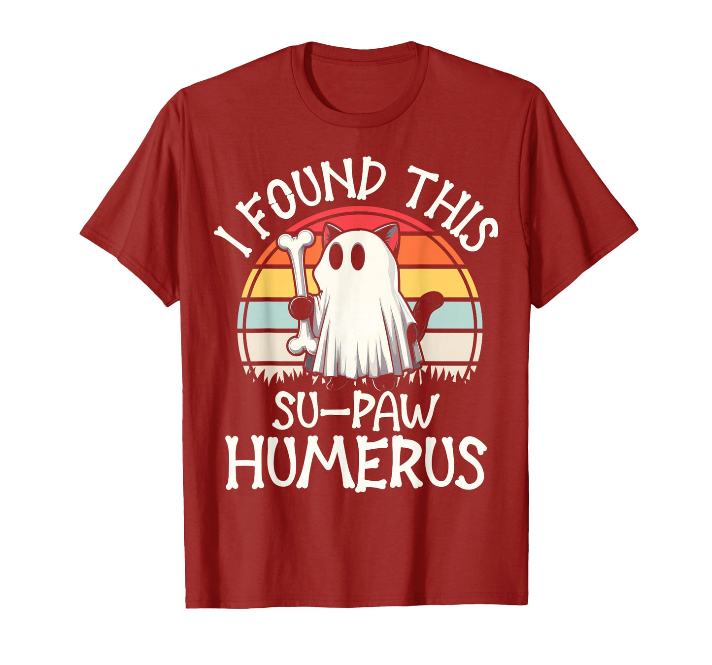 I Found This Su-Paw Humerus - Funny Cat Halloween T-Shirt