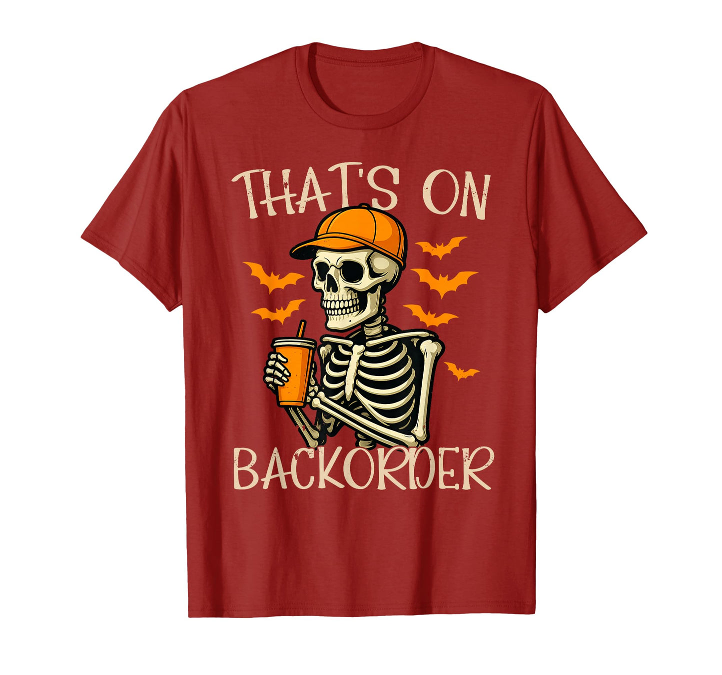 Funny Halloween Pharmacy Tech Skeleton That's BackOrder T-Shirt