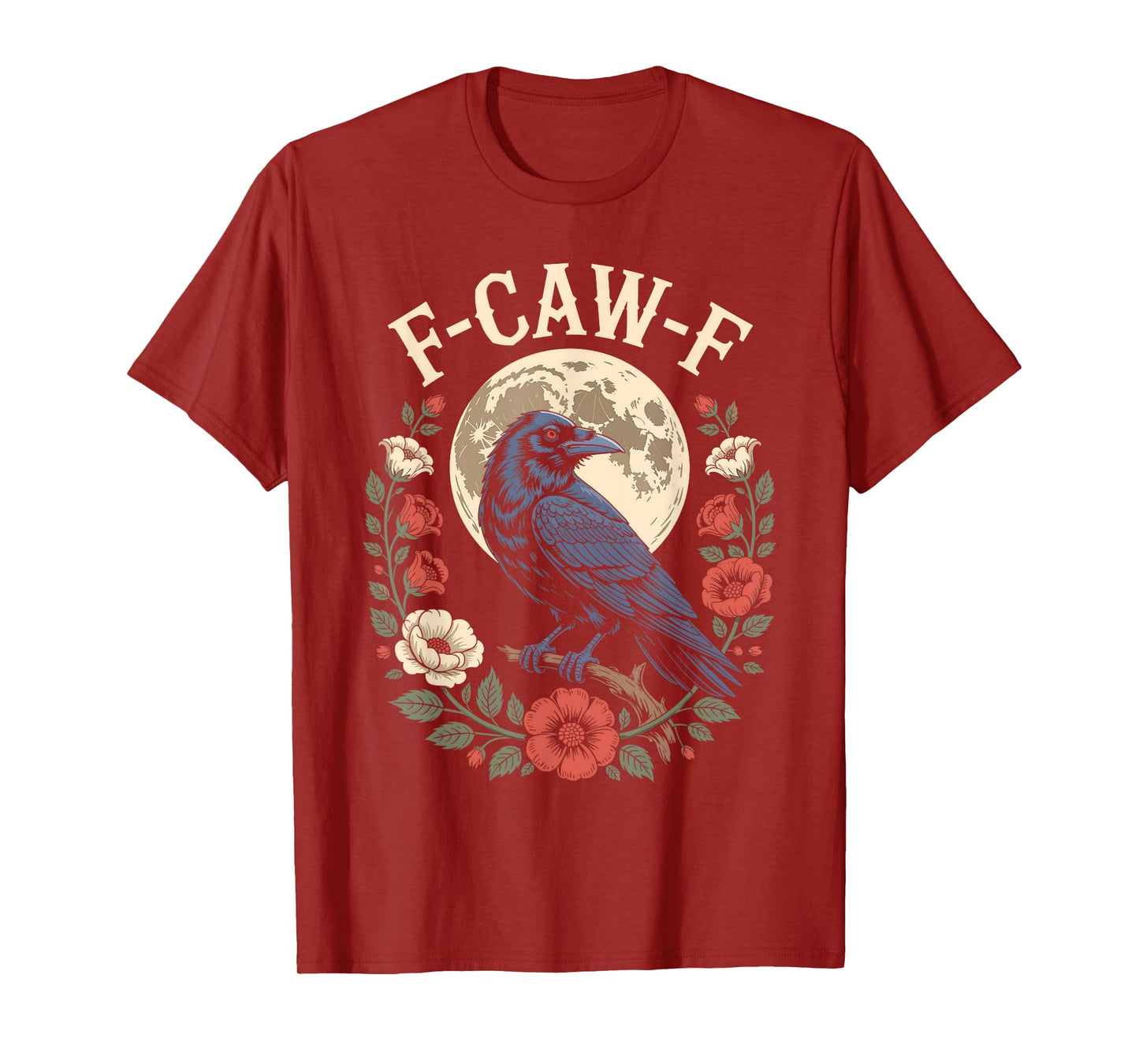 Funny F Caw F Raven Bird Saying Graphic F-Caw-F Crow Meme T-Shirt