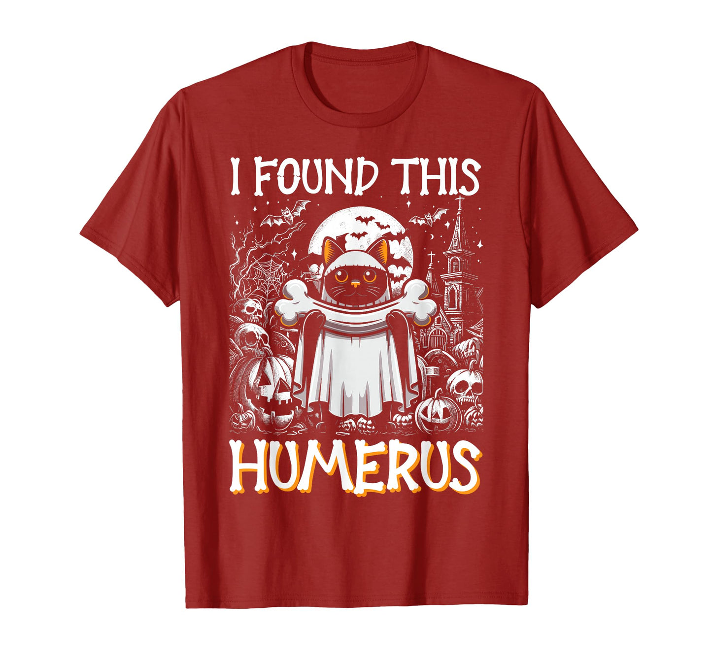 I Found This Humerus - Funny Cat Halloween T-Shirt