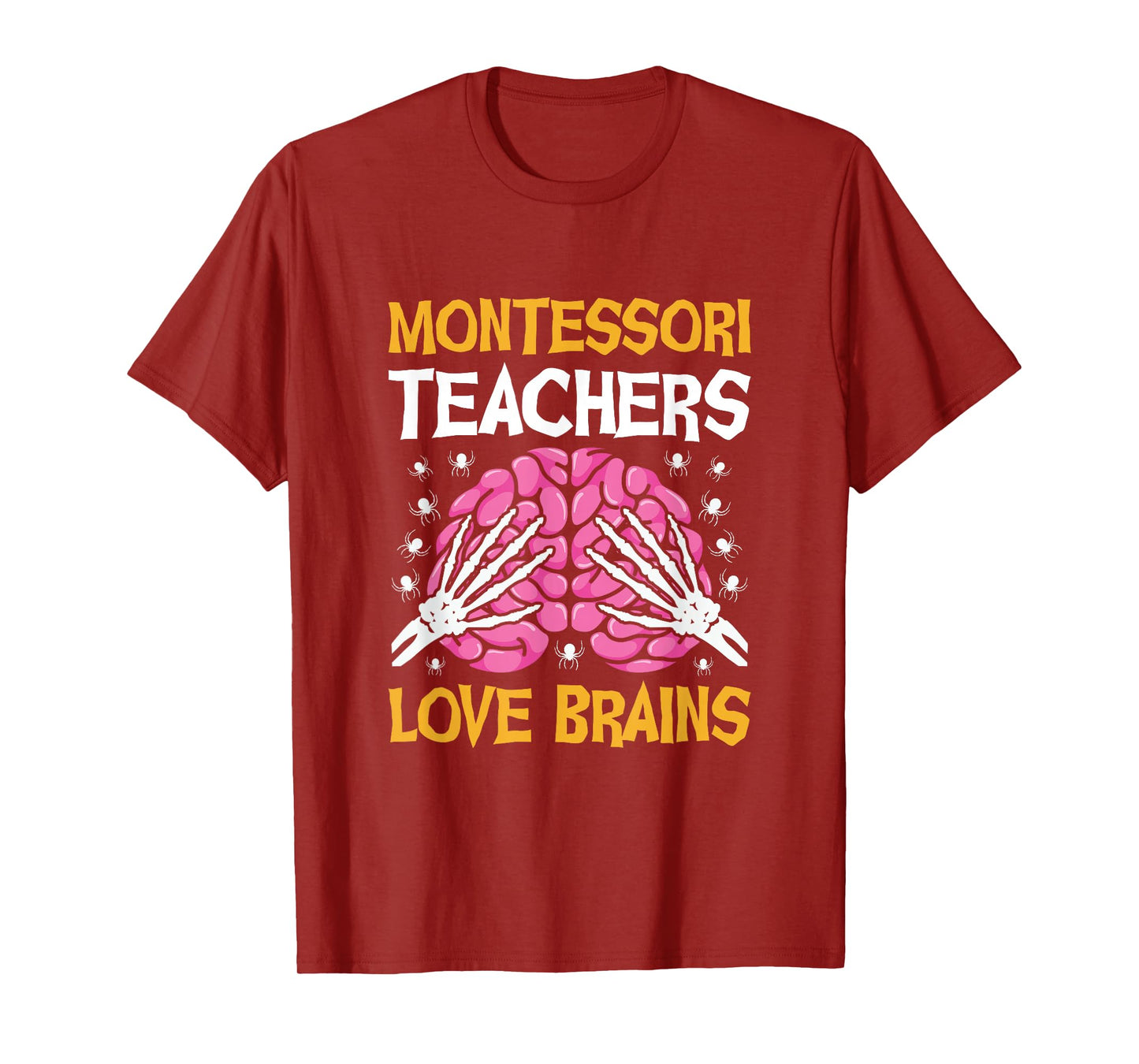 Montessori Teacher Love Brains Funny Halloween School T-Shirt