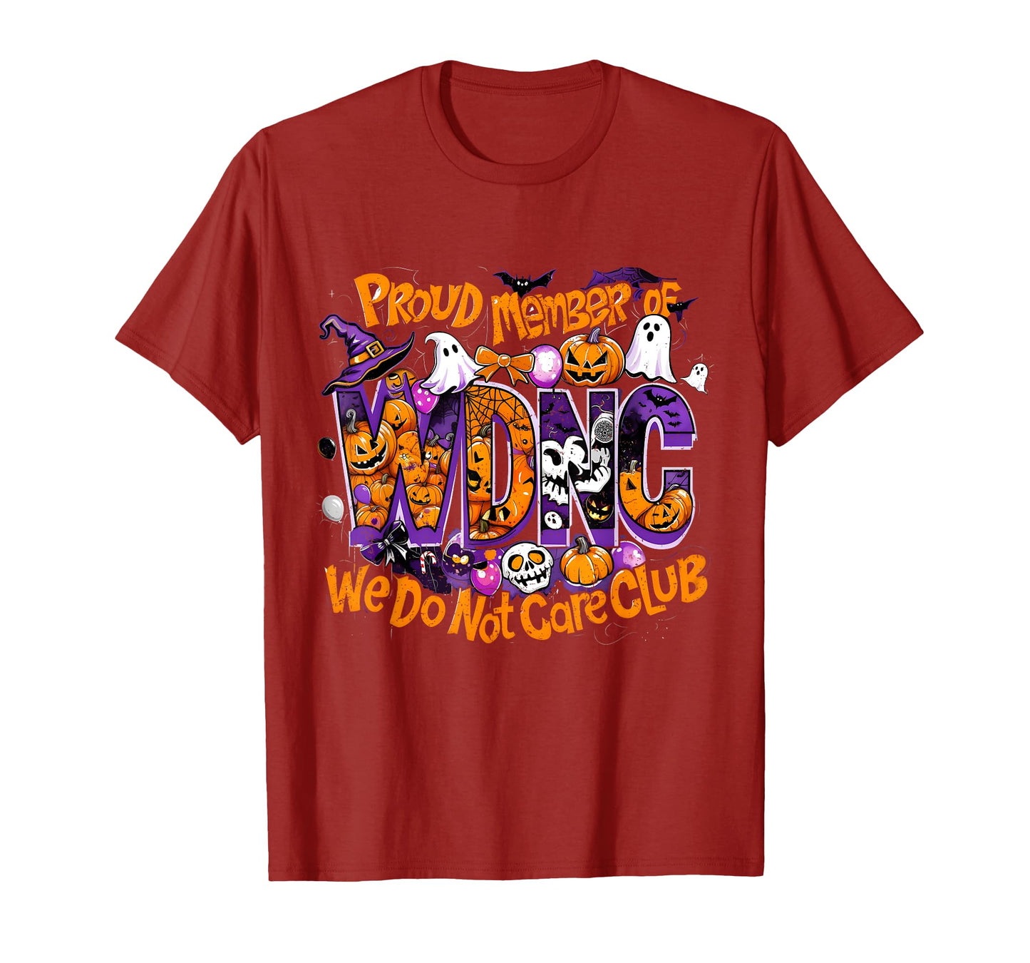 Proud Member WDNC We Do Not Care Club Halloween T-Shirt