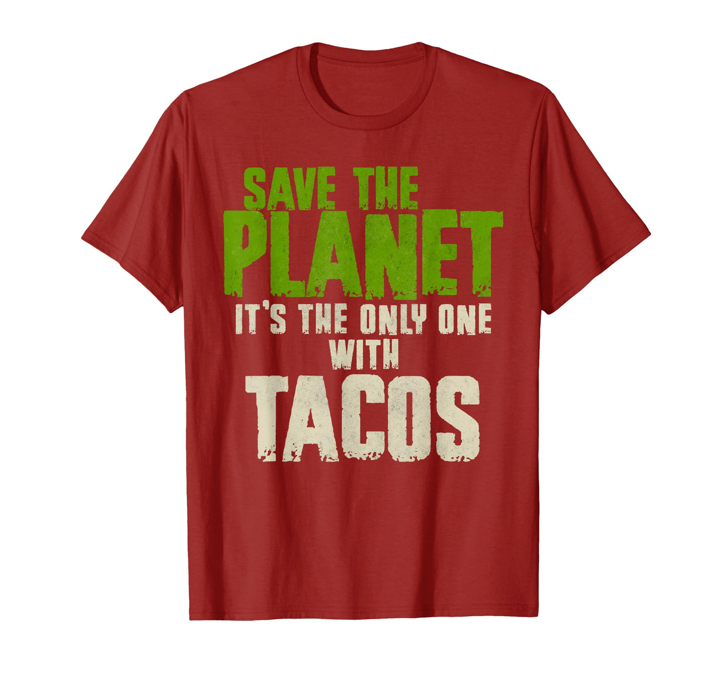 Save The Planet Funny Earth Day Mexican Taco Tuesday Lover T-Shirt