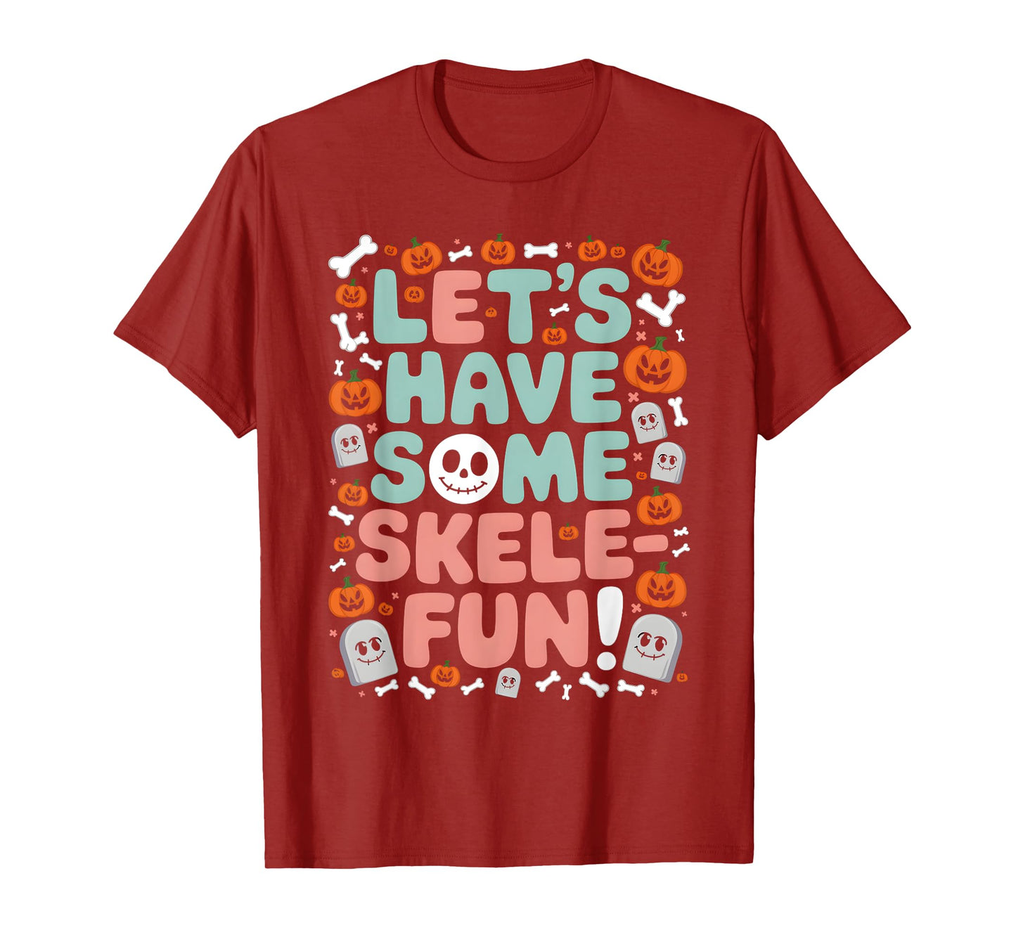 Funny Skeleton Halloween Quote Retro Skull Fall Design T-Shirt
