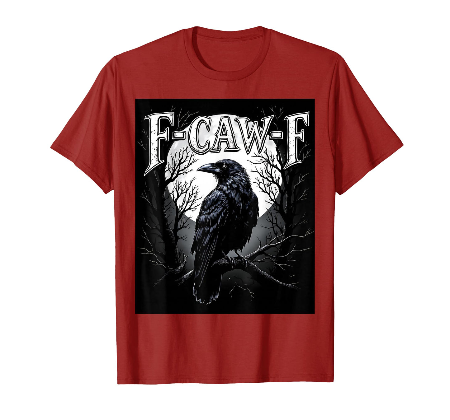 F-Caw-F Black Crow Raven Midnight Moon Gothic Adult Humor T-Shirt