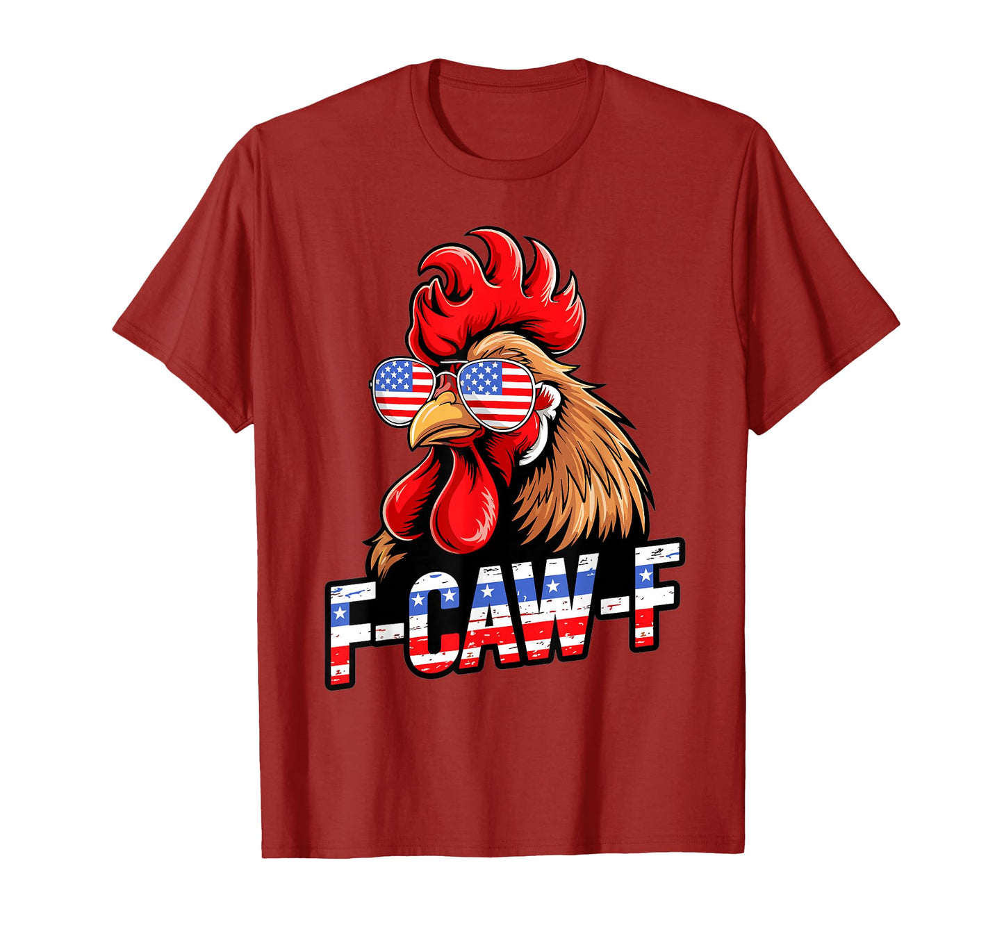 USA Flag Funny Rooster F Caw F T-Shirt