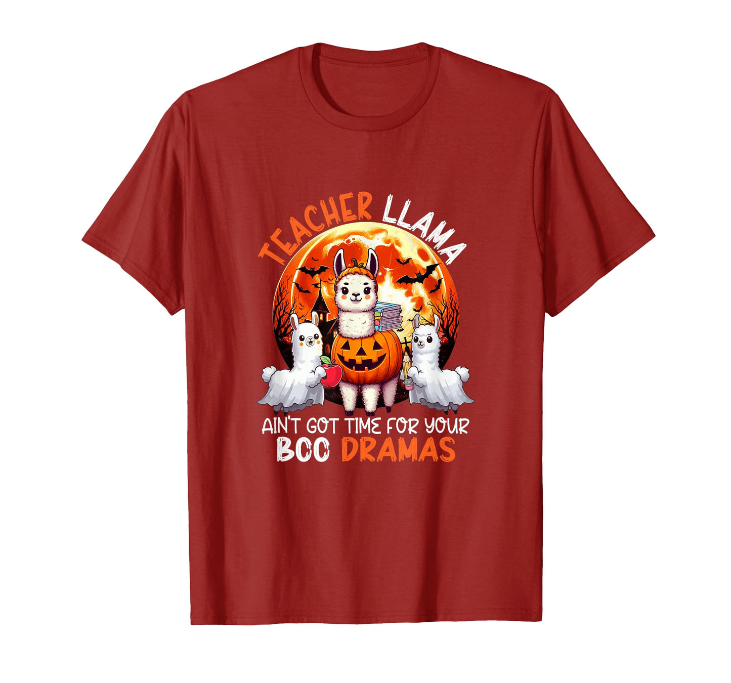 Teacher Llama Funny Sarcastic Boo Dramas Halloween T-Shirt