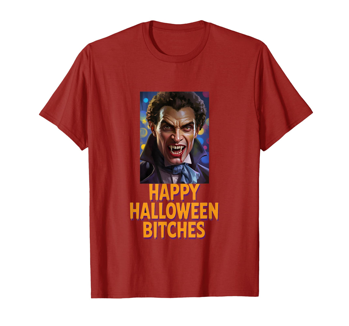 Happy Halloween Bitches – Scary Vampire Graphic T-Shirt