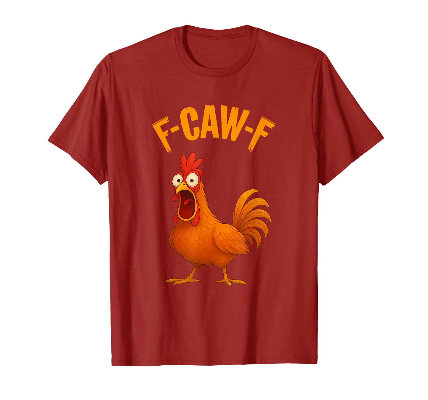 Funny F-Caw-F Chicken Quote Rooster Meme Halloween T-Shirt