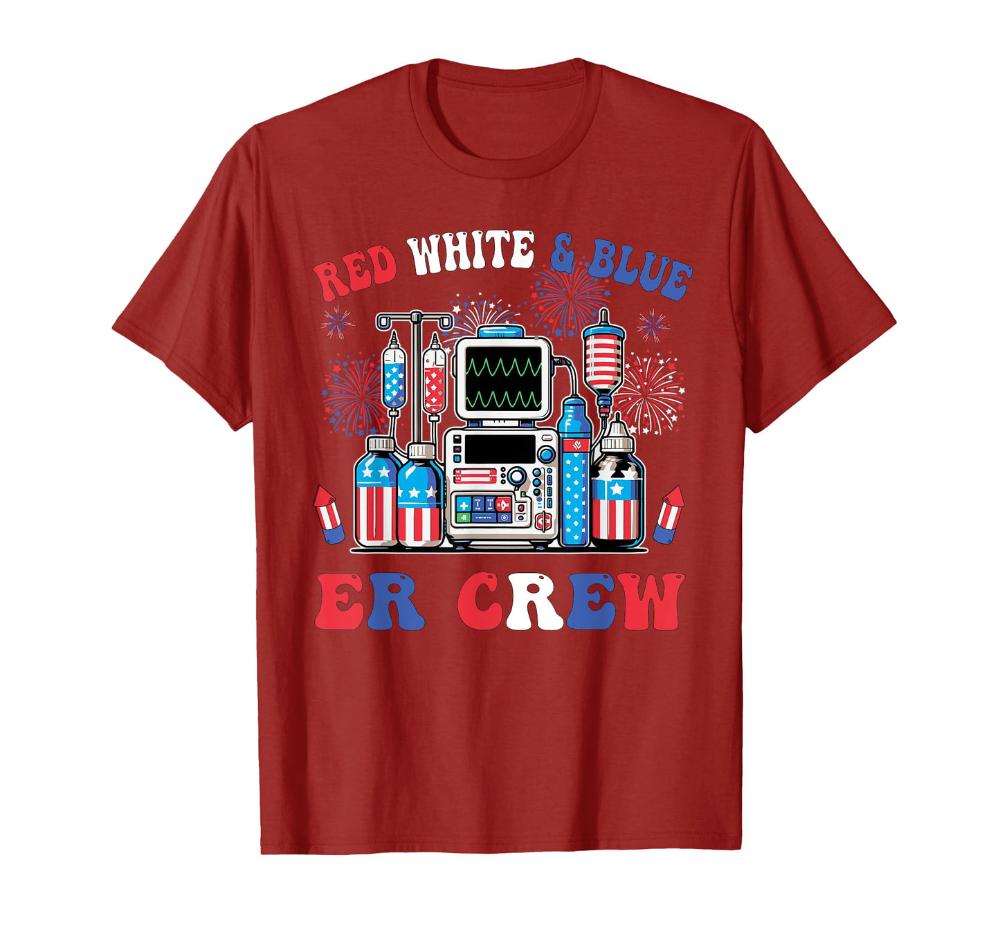 Red White And Blue ER Crew 4th Of July Nurse ER Crew T-Shirt