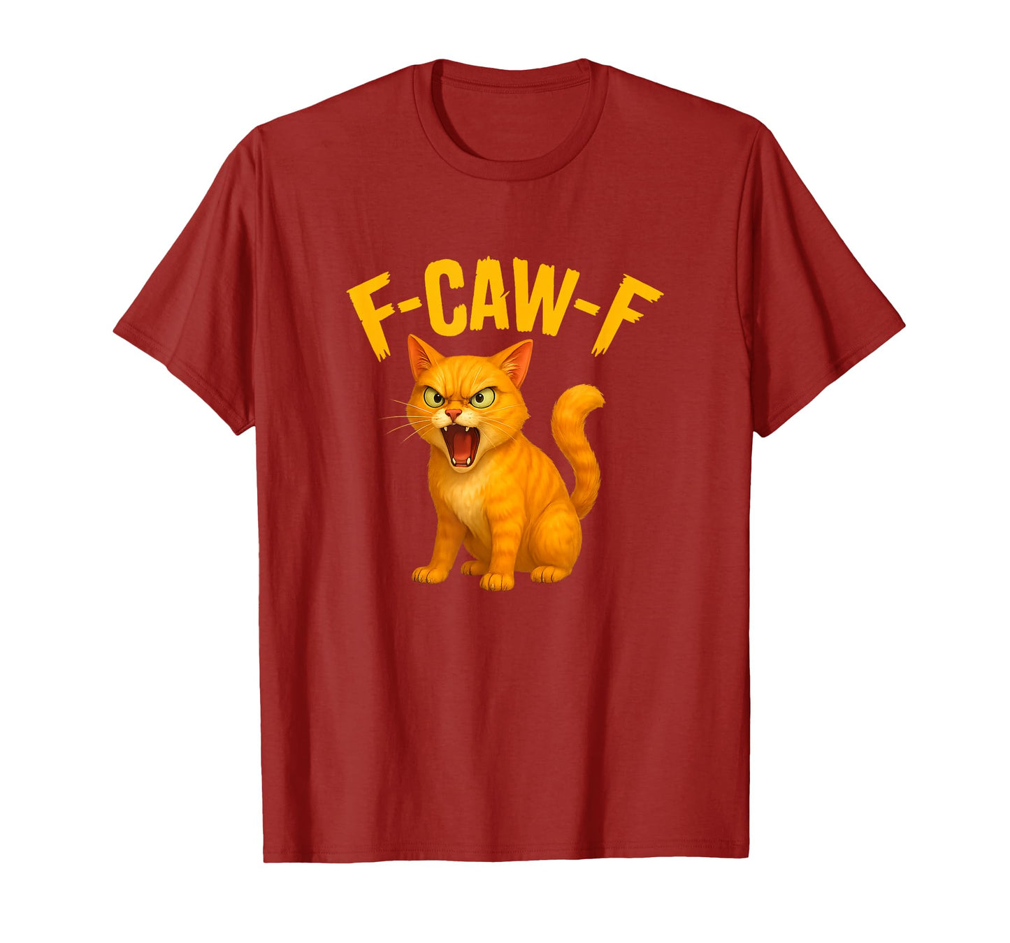 Funny F-Caw-F Cat FCAWF Cat Lover Men Women Kids Gift T-Shirt
