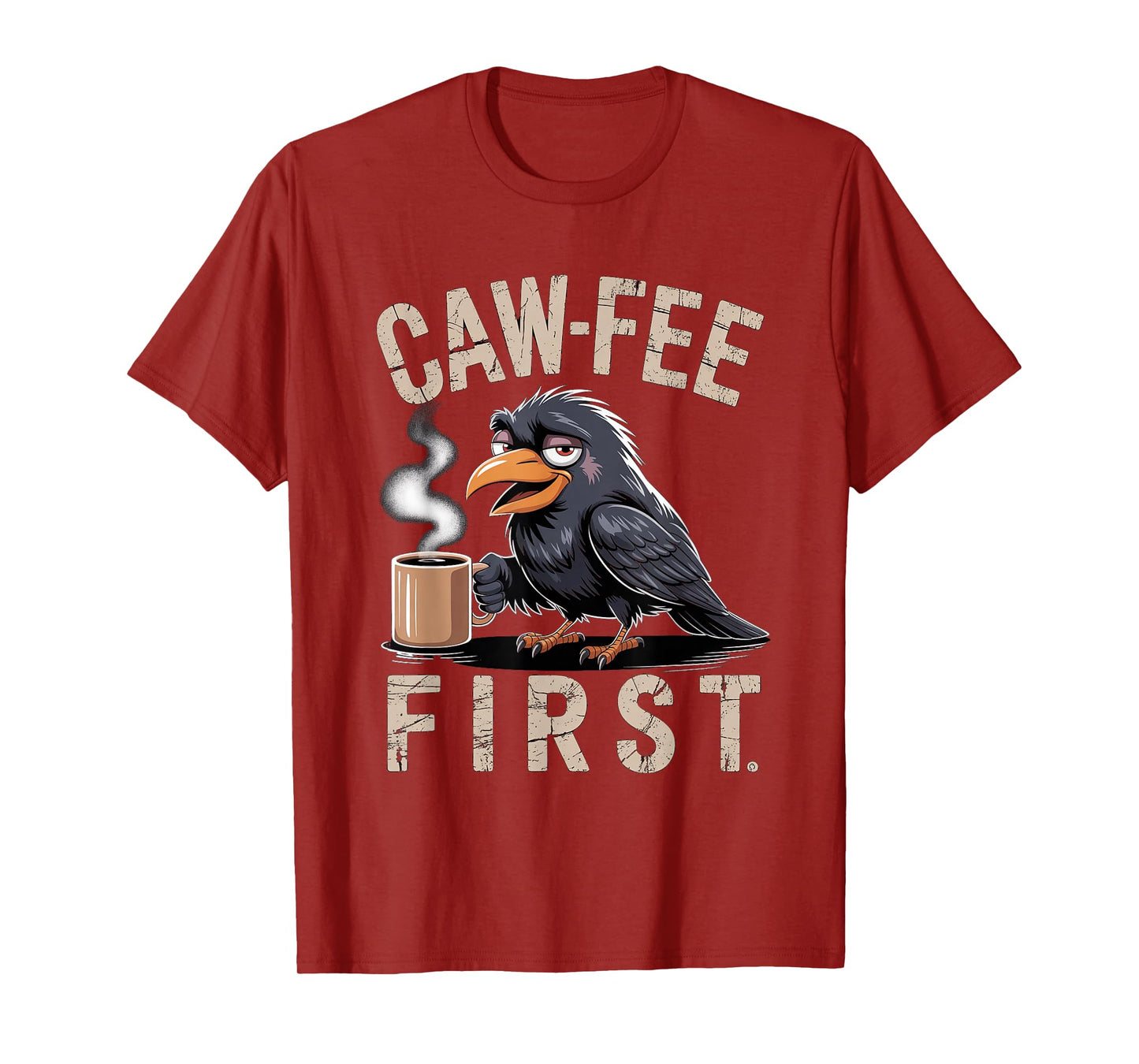 Caw-fee First F-CAW-F Meme for Coffee Lovers Dark Humor T-Shirt