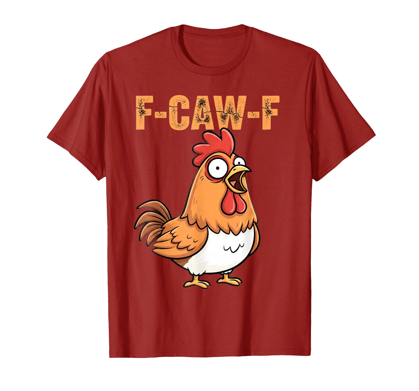 Funny F CAW F Crow Shirt Chicken Meme for Men Women T-Shirt