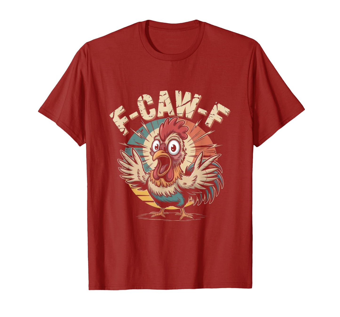 Vintage F-Caw-F Funny Chicken Shirt Humor Quote Rooster Meme T-Shirt