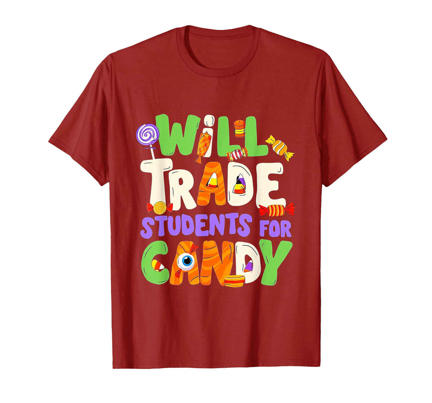 Will Trade Students for Candy Teacher Cute Halloween Costume T-Shirt