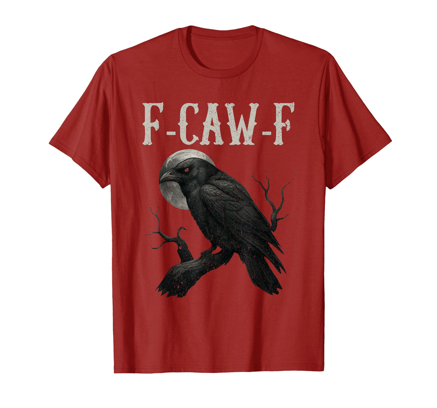 Black Crow F-Caw-F Full Moon Gothic Witchy Adult Humor Men T-Shirt