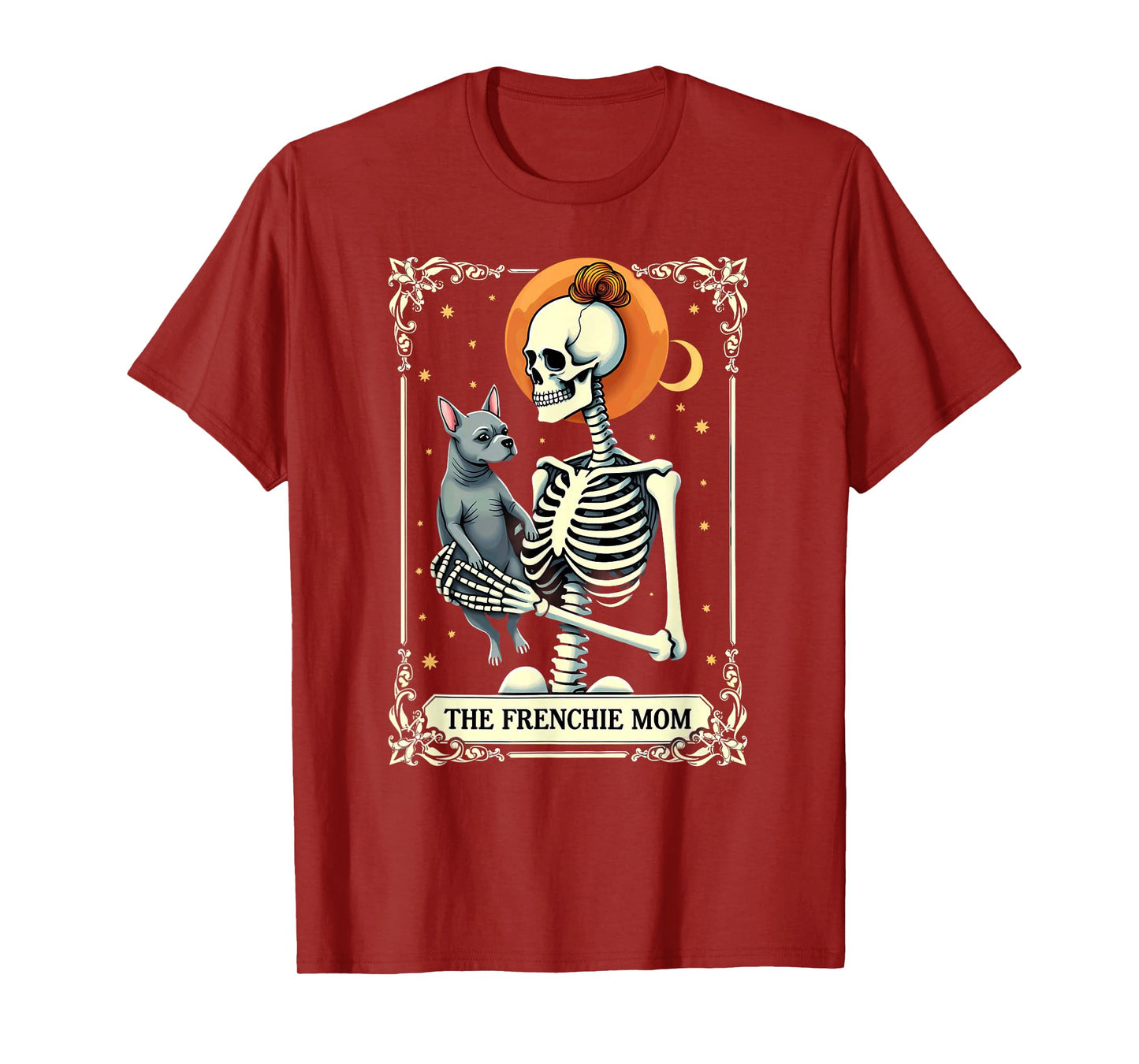 Gothic Tarot Card French Bulldog Skeleton Mom T-Shirt