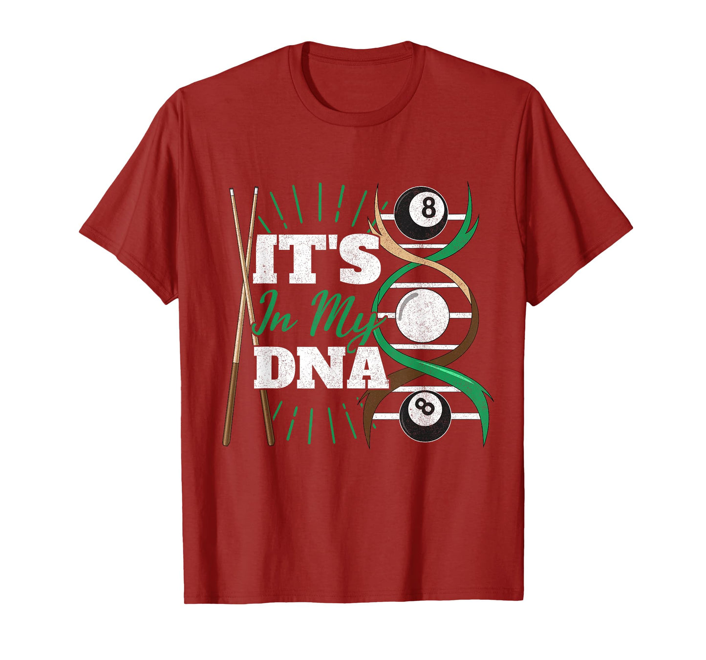 ITS In My DNA PoolBillard Billiard Queue Pool Billiard Fan T-Shirt
