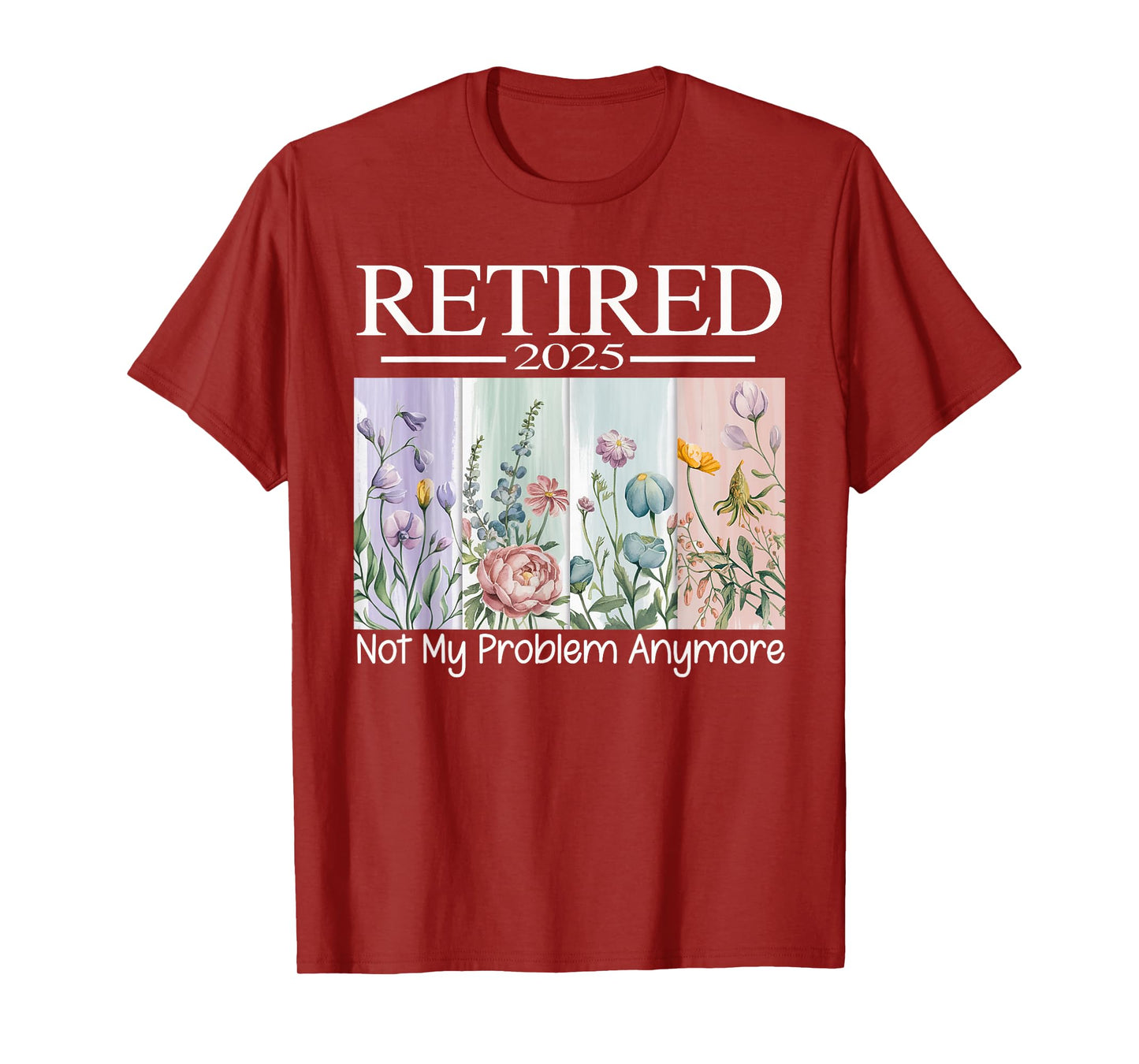 Retired 2025 Funny Retirement Floral For Women 2025 T-Shirt