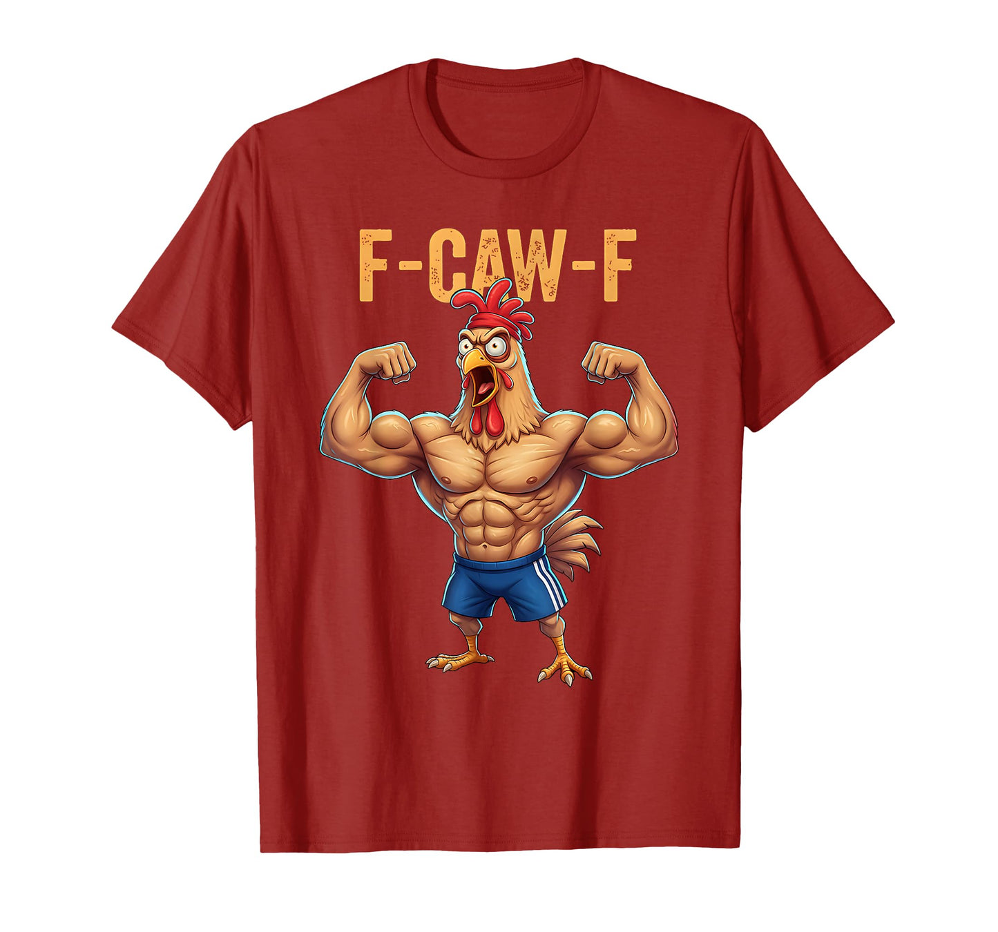 Funny F-CAW-F Chicken Powerlifting Weightlifting Gym Workout T-Shirt