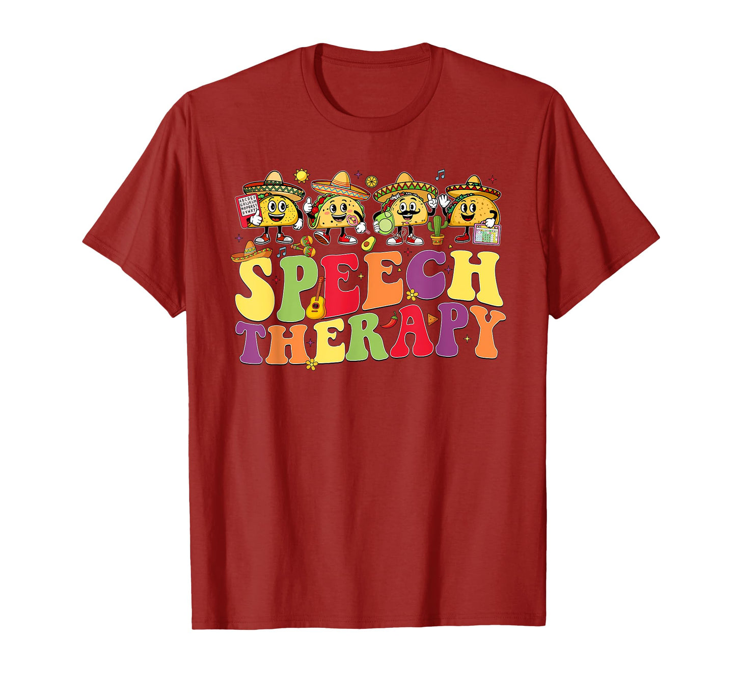 Speech Therapy Cinco De Mayo Fiesta Tacos Speech Therapist T-Shirt