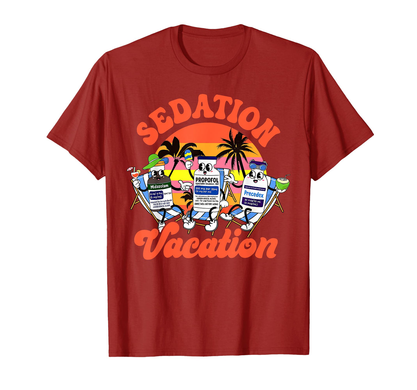 Sedation Vacation ICU Nurse Emergency Medicine Nurse Summer T-Shirt