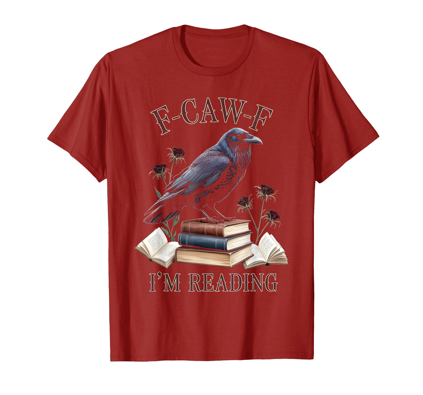 F-CAW-F Black Crow Funny Book Lover Reader Gothic Humor T-Shirt