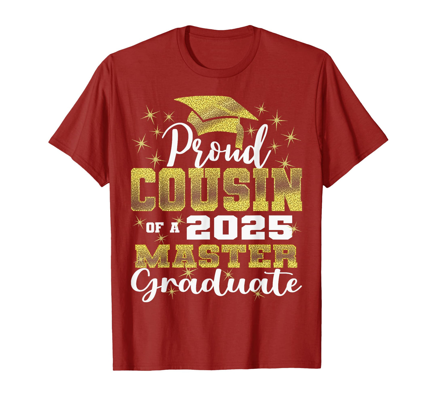 Proud Cousin of 2025 Class Master Graduate Family Grad 23 T-Shirt
