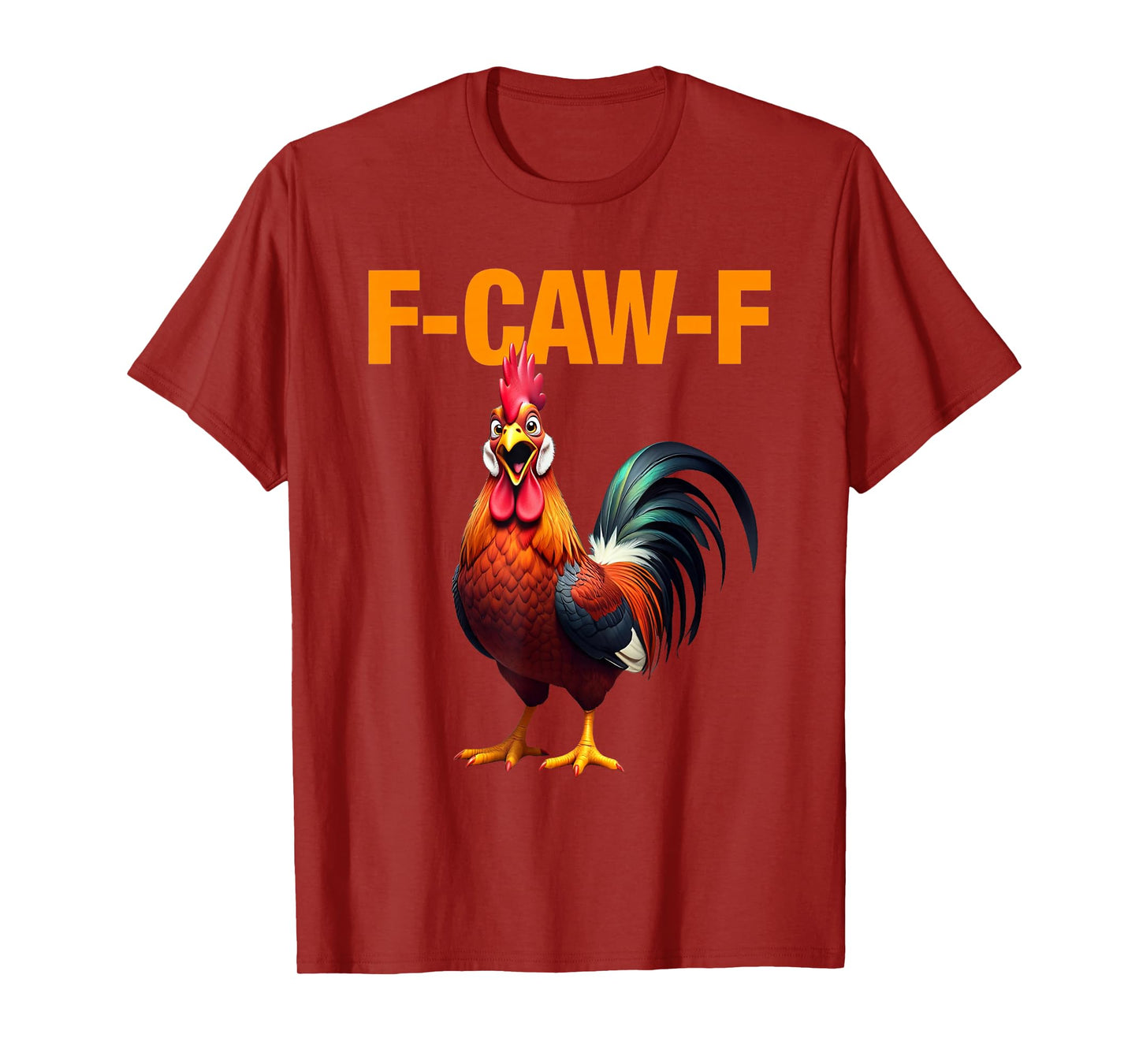 F-Caw-F Chicken F Caw F Chicken Gothic Adult Men Women T-Shirt