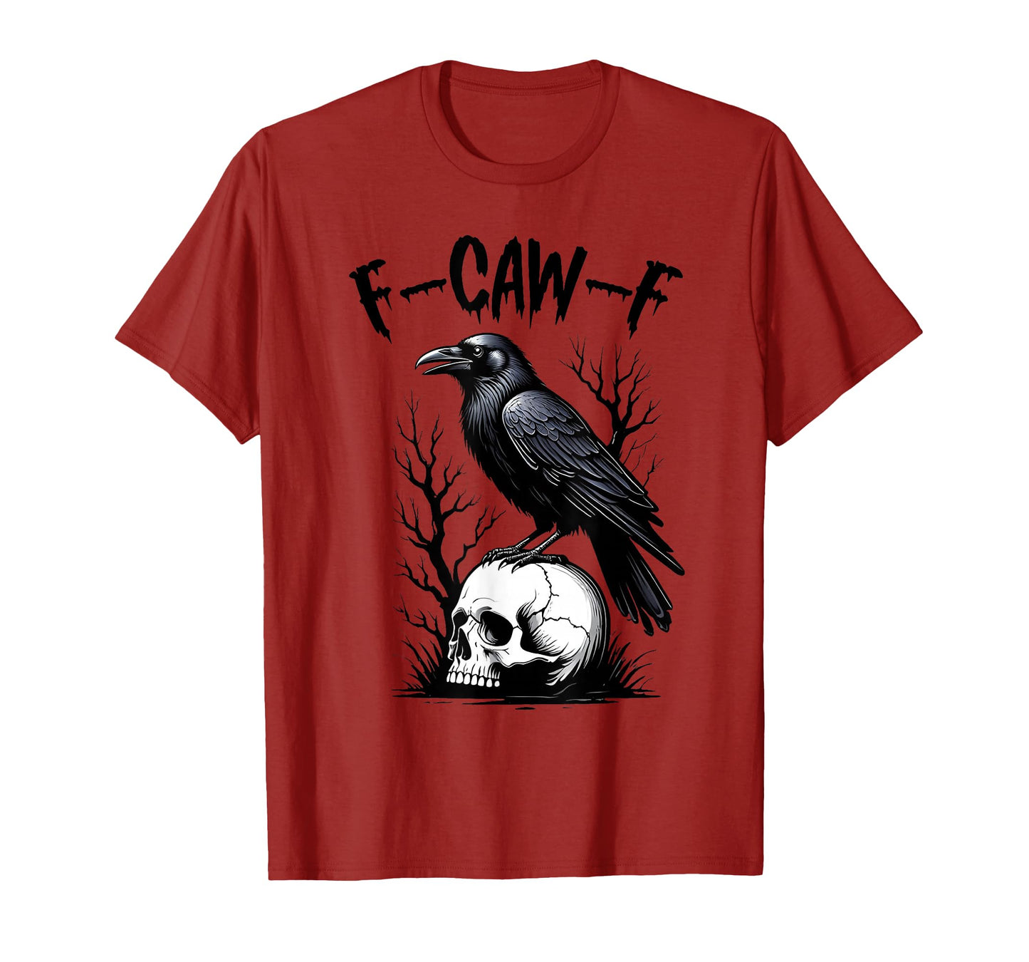 Black Crow, F-Caw-F Funny Black Bird Moon Gothic Adult Humor T-Shirt