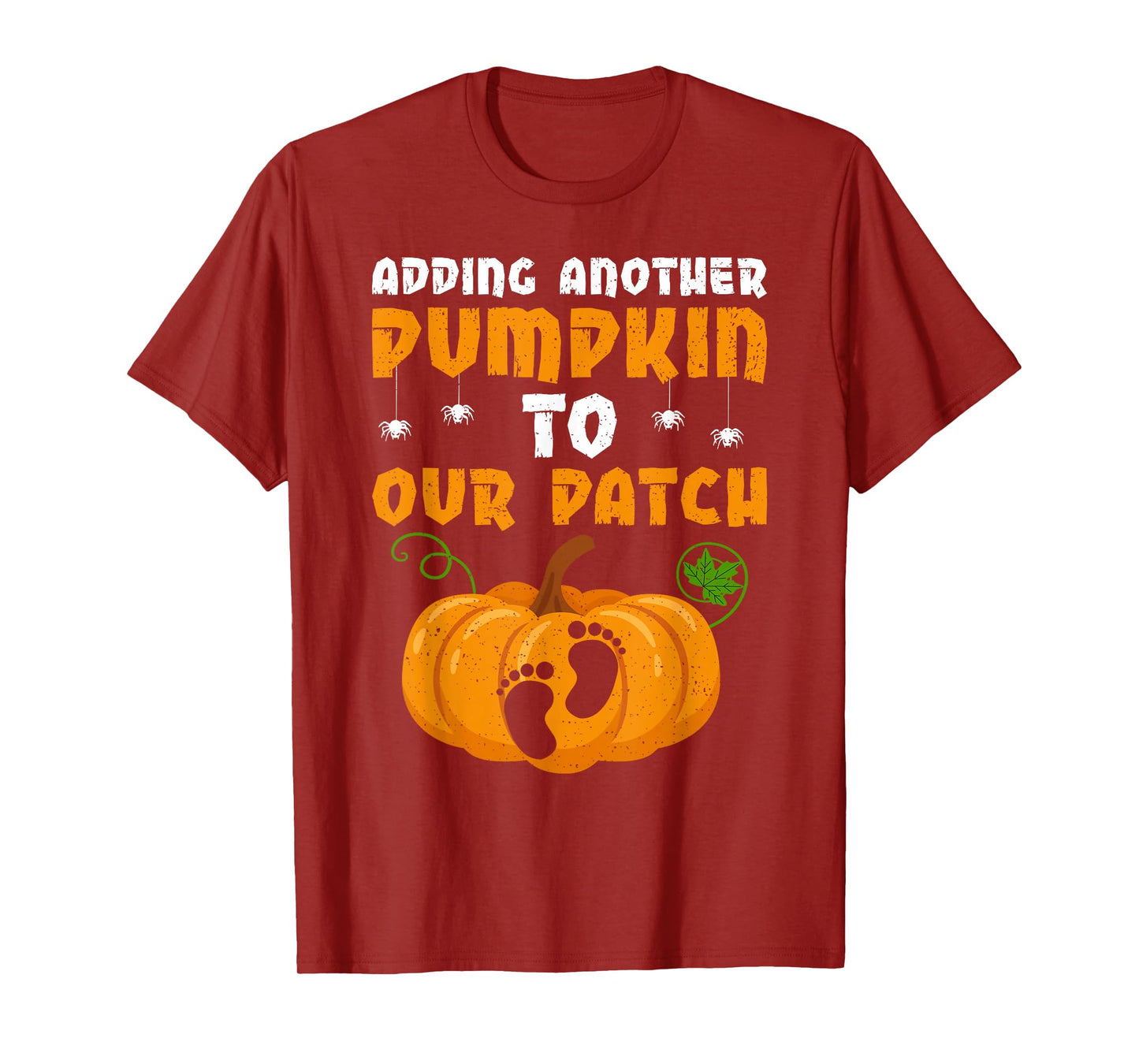 Adding A Pumpkin to Our Patch Pregnancy Women Halloween T-Shirt