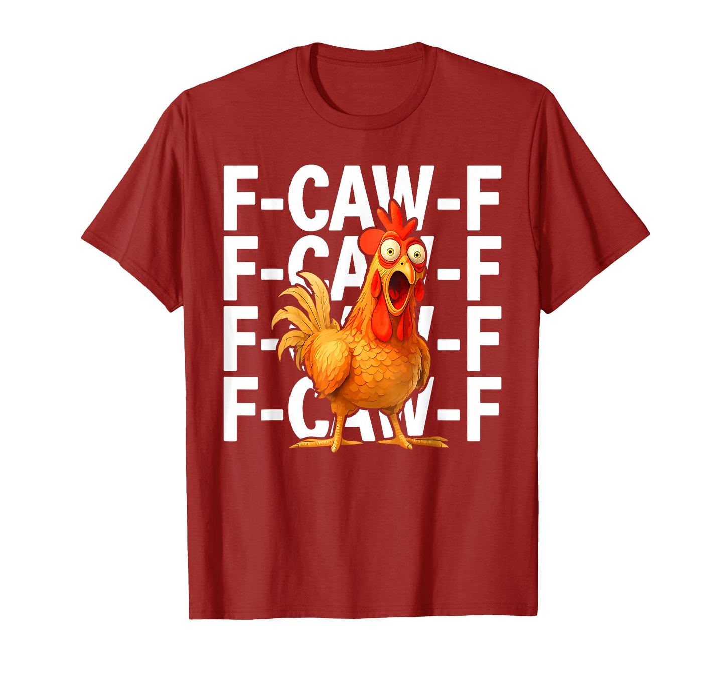 Funny F-Caw-F Chicken FCAWF Rooster Halloween Bird Crow T-Shirt