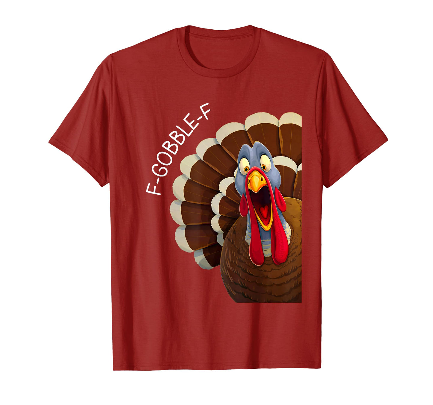 F-Gobble-F Funny Thanksgiving Turkey Humor T-Shirt