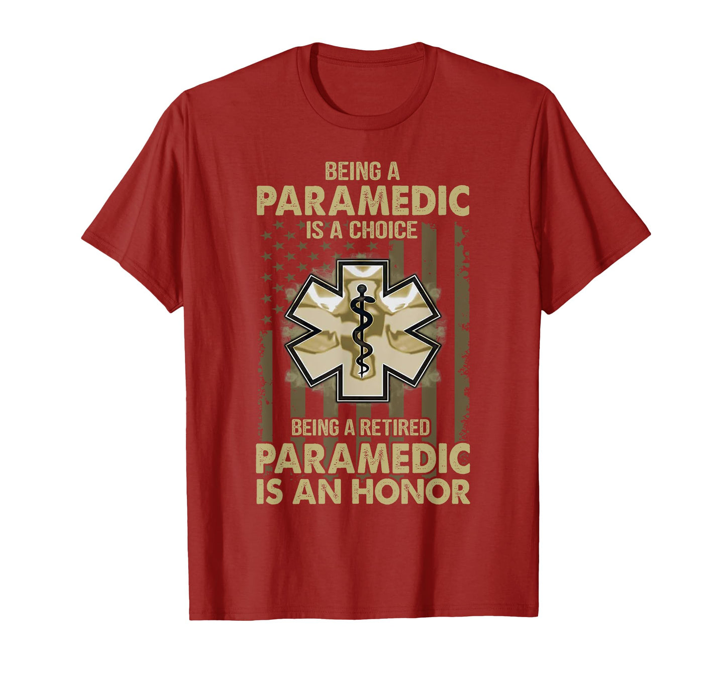 Being A Retired Paramedic Is An Honor T-Shirt